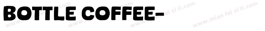 Bottle Coffee字体转换